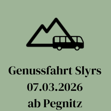 Tagesfahrt - Genuss für Gaumen & Gemüt